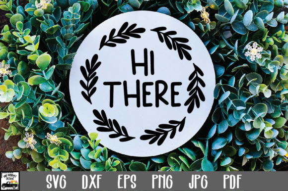 Hi There SVG File Round Sign SVG File