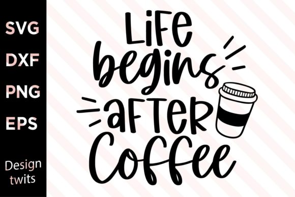 Life Begins After Coffer SVG