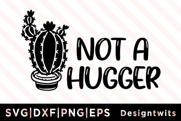 Not a Hugger SVG Review