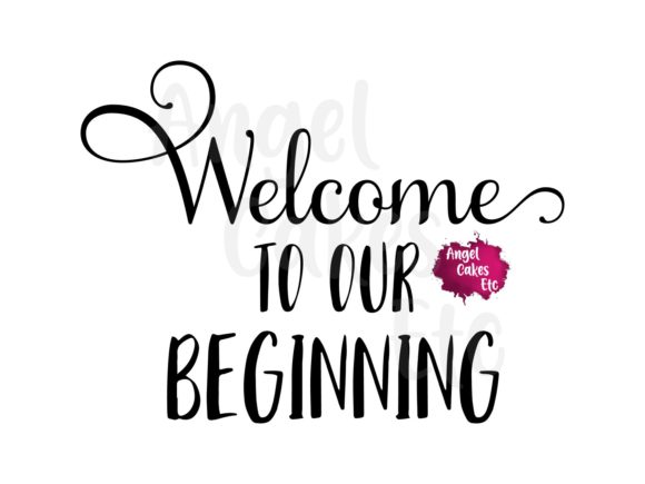 Welcome to Our Beginning SVG JPEG